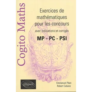Ellipses COGITO Maths - Exercices de mathématiques pour les concours a... pas cher