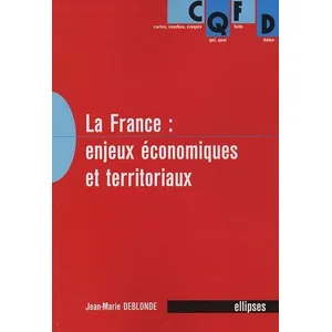 Comparateur de prix : Ellipses La France : enjeux économiques et territoriaux
