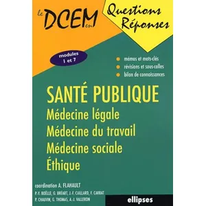 Ellipses Santé Publique - Médecine Légale, Médecine Du Travail, Médecine Sociale, Éthique pas cher