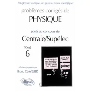 Comparateur de prix : Physique Centrale/Supélec 2000-2001 - Tome 6