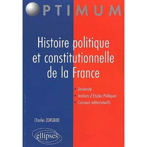 Ellipses Histoire politique et constitutionnelle de la France pas cher