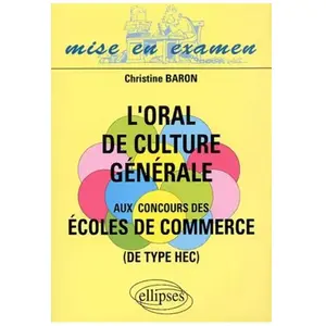 Comparateur de prix : Oral de culture générale aux concours des écoles de commerce (L')