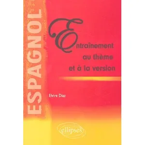 Ellipses Entraînement Au Thème Et À La Version Espagnol pas cher