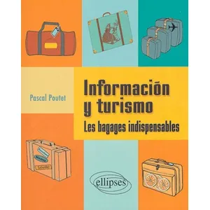 Ellipses Informacion y turismo - Les bagages indispensables pas cher