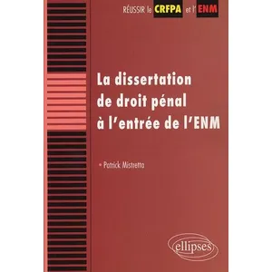Comparateur de prix : Ellipses La Dissertation De Droit Pénal À L'entrée De L'enm