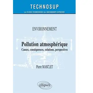 Ellipses Pollution atmosphérique - Causes , conséquences, solutions, p...