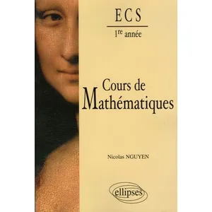Ellipses Cours De Mathématiques 1e Année Ecs pas cher
