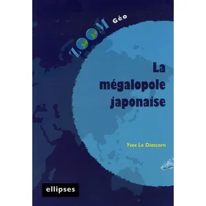 Ellipses La mégalopole japonaise pas cher