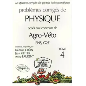 Ellipses Physique Agro-Véto G2E - ENS - 2001-2004 - Tome 4 pas cher