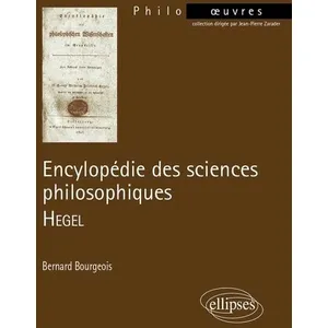 Ellipses Encyclopédie Des Sciences Philosophiques - Hegel pas cher