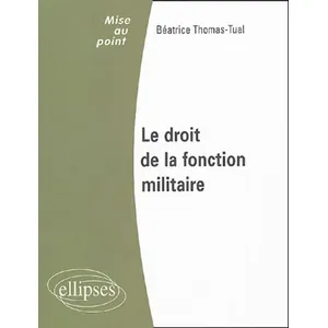 Ellipses Le Droit De La Fonction Militaire pas cher
