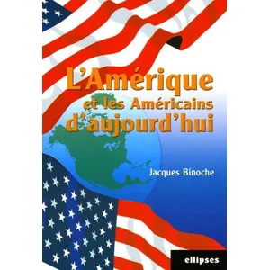 Ellipses L'amérique Et Les Américains D'aujourd'hui pas cher