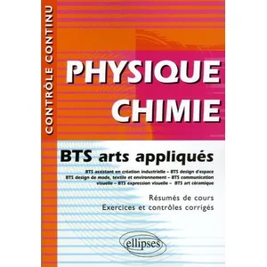 Comparateur de prix : Ellipses Physique Chimie Bts Arts Appliqués