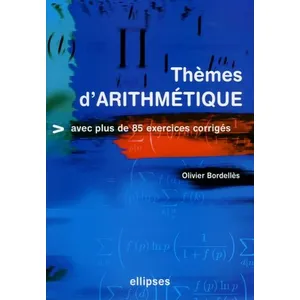 Ellipses Thèmes D'arithmétique - Avec Plus De 85 Exercices Corrigés pas cher