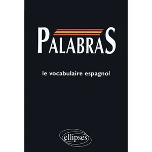 Ellipses Palabras - Le Vocabulaire Espagnol pas cher