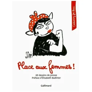 ISBN Place Aux Femmes ! - 60 Dessins De Presse pas cher