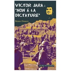 Victor Jara : "Non À La Dictature pas cher