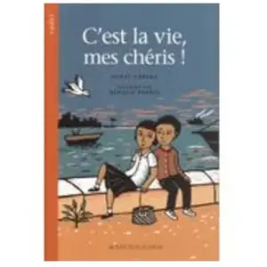 C'est la vie, mes chéris! pas cher