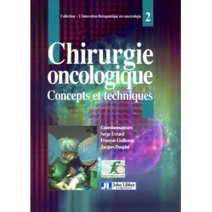 Comparateur de prix : John Libbey Eurotext Chirurgie Oncologique - Concepts Et Techniques