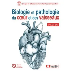 John Libbey Eurotext Biologie et pathologie du coeur et des vaisseaux