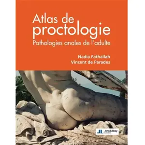 John Libbey Eurotext Atlas de proctologieVendu paramazon