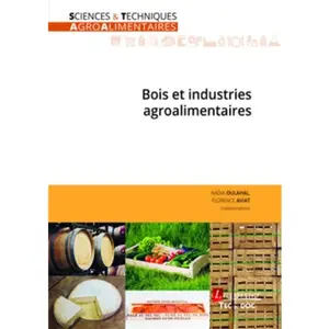 Bois et industries agroalimentaires pas cher