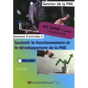 Fontaine Picard Eds Soutenir Le Fonctionnement Et Le Développement De La Pme Bts Gpme 2e Année/Licences Pro - Domaine D'activités 4 pas cher