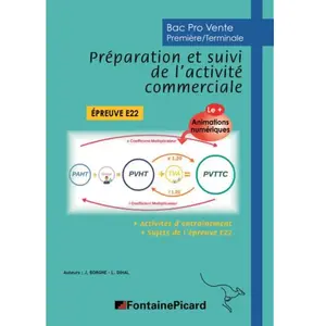 Fontaine Picard Eds Bac Pro Vente 1re/Tle Préparation Et Suivi De L'activité Commerciale E22 pas cher