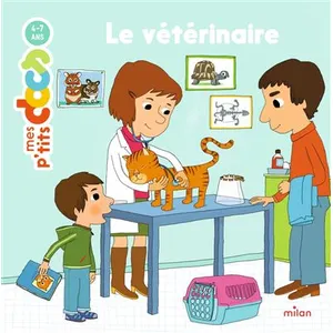 Editions Milan Le vétérinaire pas cher