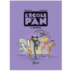 L'école De Pan - Tome 2 - Le Défi Dédale pas cher