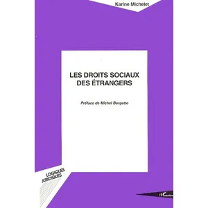 Comparateur de prix : Editions L'Harmattan Les droits sociaux des étrangers