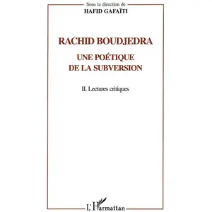 L'harmattan Rachid Boudjedra : Une Poetique De La Subversion pas cher