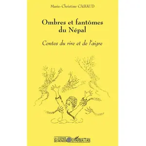 Comparateur de prix : L'harmattan Ombres et fantomes du nepal