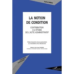 L'harmattan La notion de condition pas cher