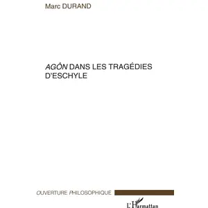 L'harmattan Agôn dans les tragédies d'Eschyle pas cher