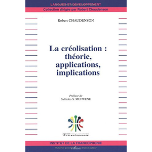 L'harmattan La créolisation : théorie, applications, implications pas cher
