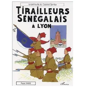 L'harmattan Tirailleurs Sénégalais à Lyon