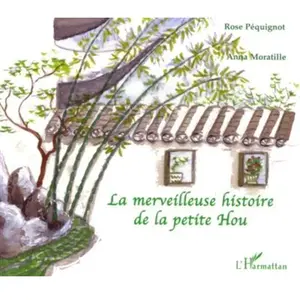 L'harmattan La merveilleuse histoire de la petite Hou pas cher
