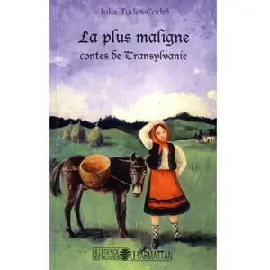 L'harmattan La Plus Maligne : Contes De Transylvanie pas cher