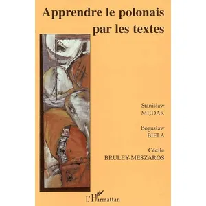 L'harmattan Apprendre le polonais par les textes pas cher