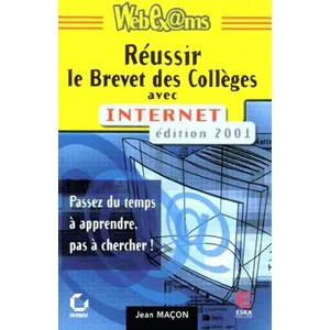 ESKA Reussir Le Brevet Des Colleges Avec Internet - Edition 2001 pas cher