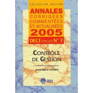 ESKA Contrôle De Gestion Decf Épreuve N°7 - Annales Corrigées, Commentées Et Actualisées pas cher