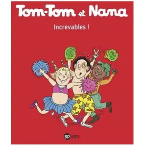 Comparateur de prix : Bd Kids Tom-Tom Et Nana - Tome 34 - Increvables !