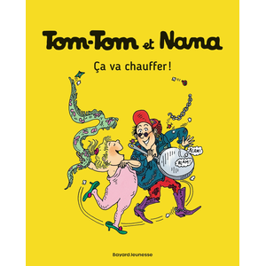Bd Kids Tom-Tom Et Nana - Tome 15 - Ca Va Chauffer ! pas cher