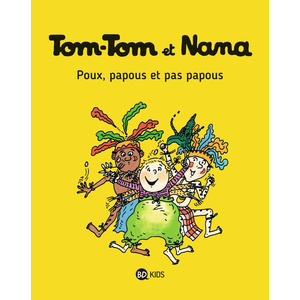 Bd Kids Tom-Tom Et Nana - Tome 20 - Poux, Papous Et Pas Papous pas cher