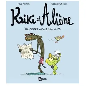 Kiki Et Aliène - Tome 1 - Touristes Venus D'ailleurs pas cher