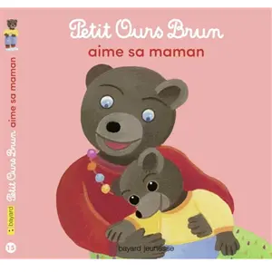 Petit Ours Brun Aime Sa Maman