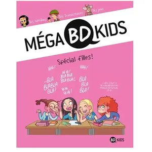 MÃ©ga Bd Kids - SpÃ©cial Filles ! pas cher
