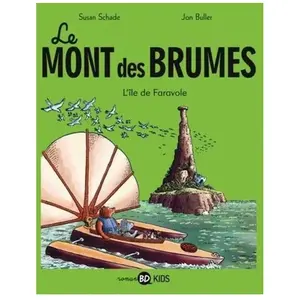Le Mont Des Brumes Tome 2 - L'île De Favarole pas cher