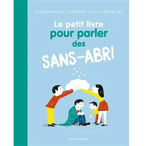 Bayard Jeunesse Le petit livre pour parler des sans-abri pas cher